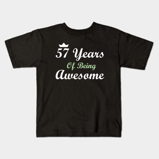 57 Years Of Being Awesome Kids T-Shirt by FircKin